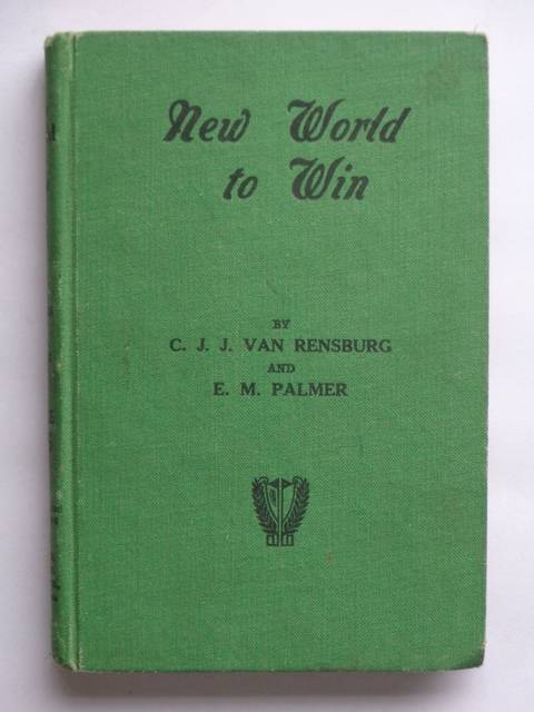 New World to Win - C.J.J. van Rensburg & E.M. Palmer