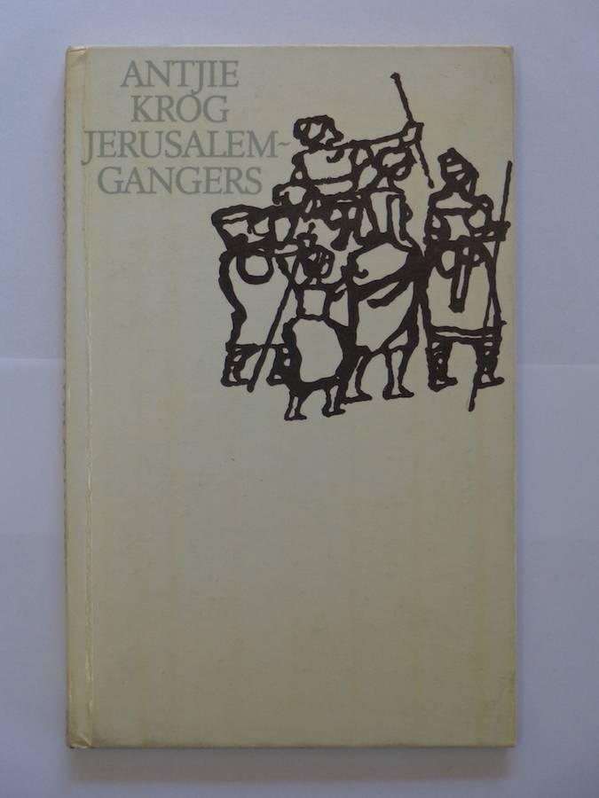 Jerusalemgangers - Antjie Krog (signed)