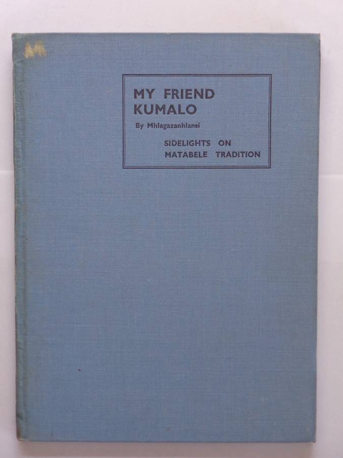 My Friend Kumalo - Mhlagazanhlansi