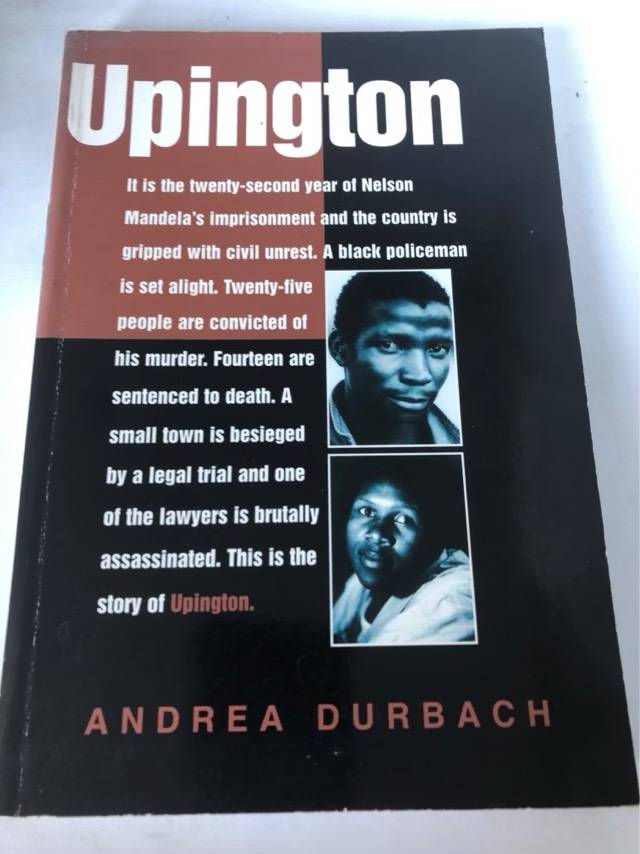 Upington, A Story of Trials and Reconciliation - Andrea Durbach