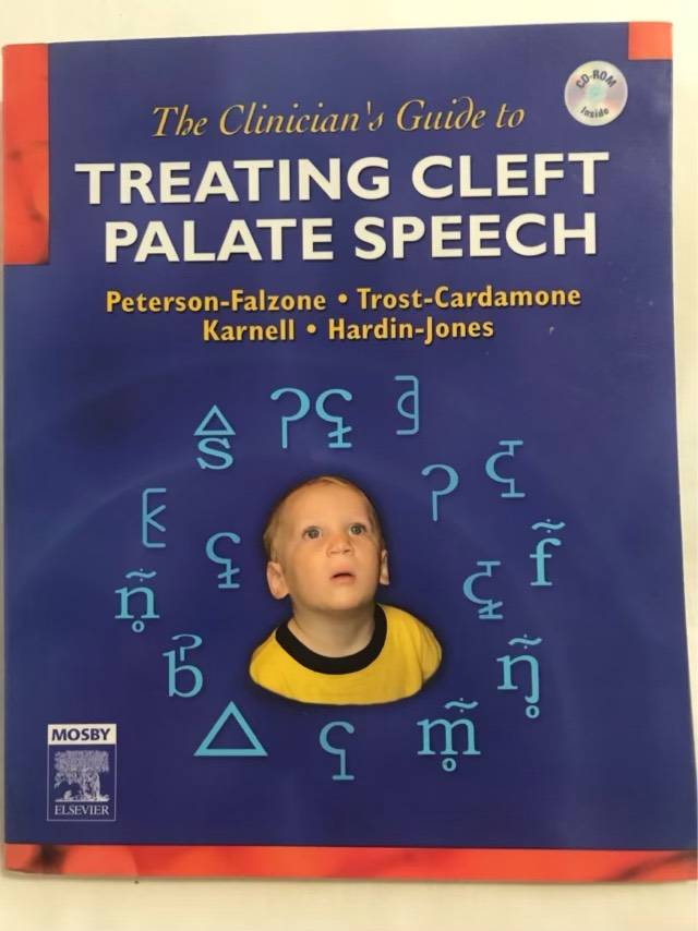 The Clinician's Guide to Treating Cleft Palate Speech - Sally J. Peterson-Falzone