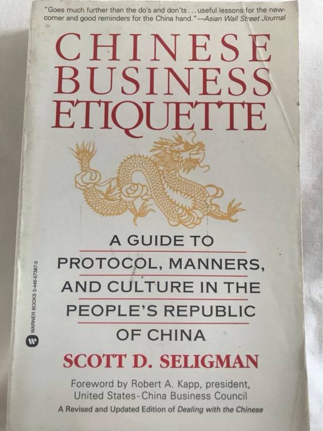 Chinese Business Etiquette - Scott D. Seligman