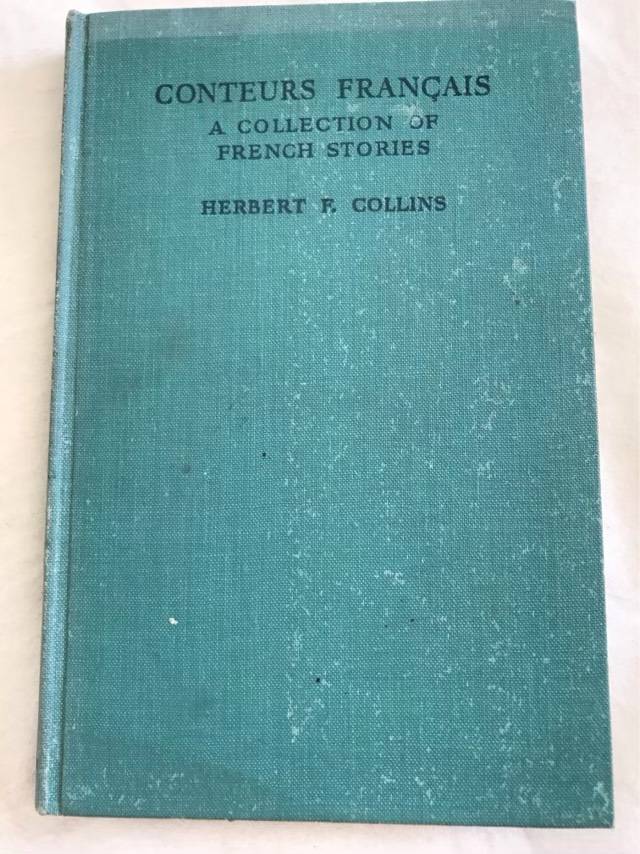 Conteurs Francais, A Collection of French Stories - Herbert F.Collins