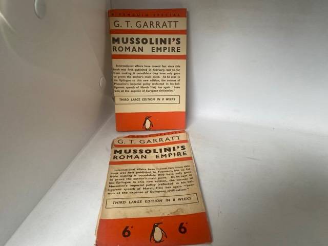 Mussolinis Roman Empire - G.T.Garratt