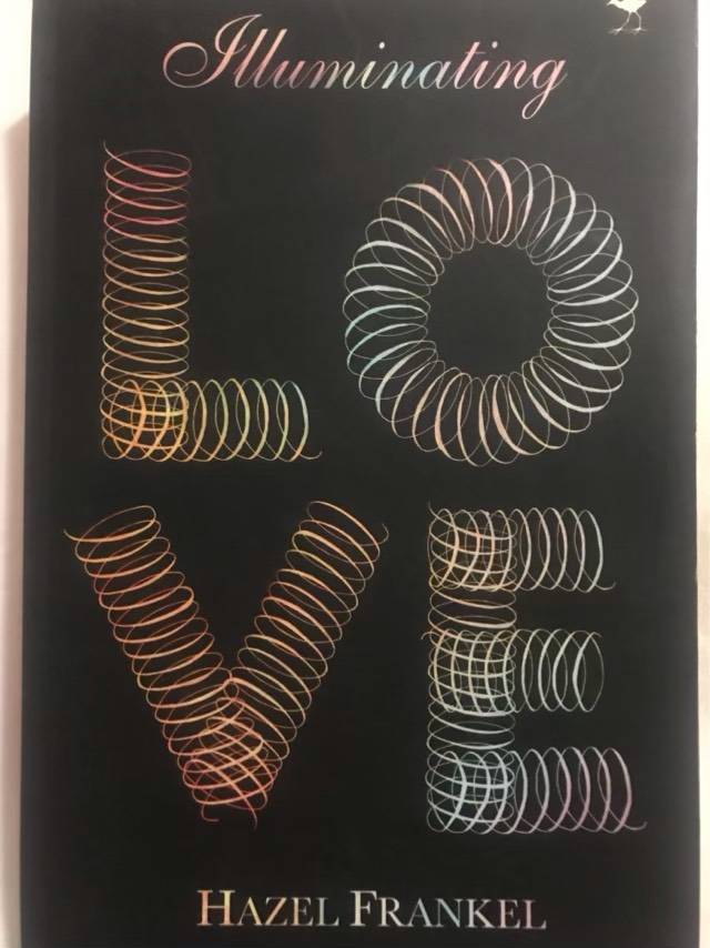 Illuminating Love - Hazel Frankel