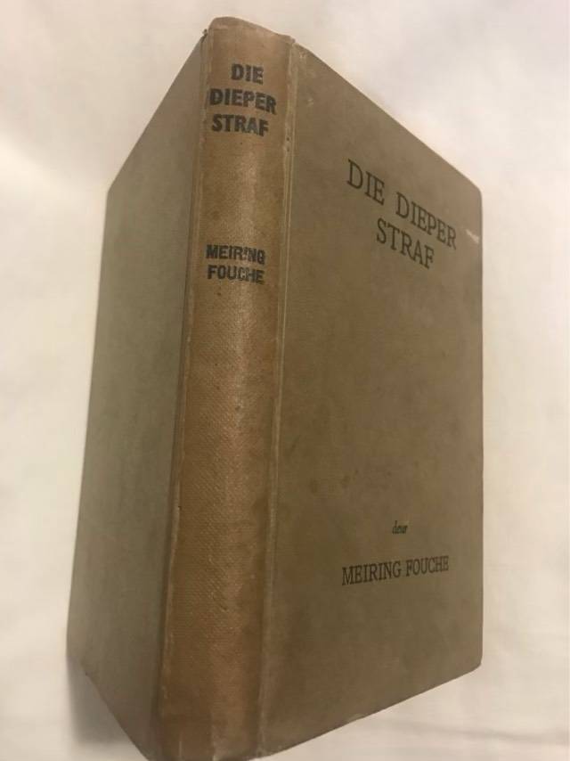 Die Dieper Straf - Meiring Fouche