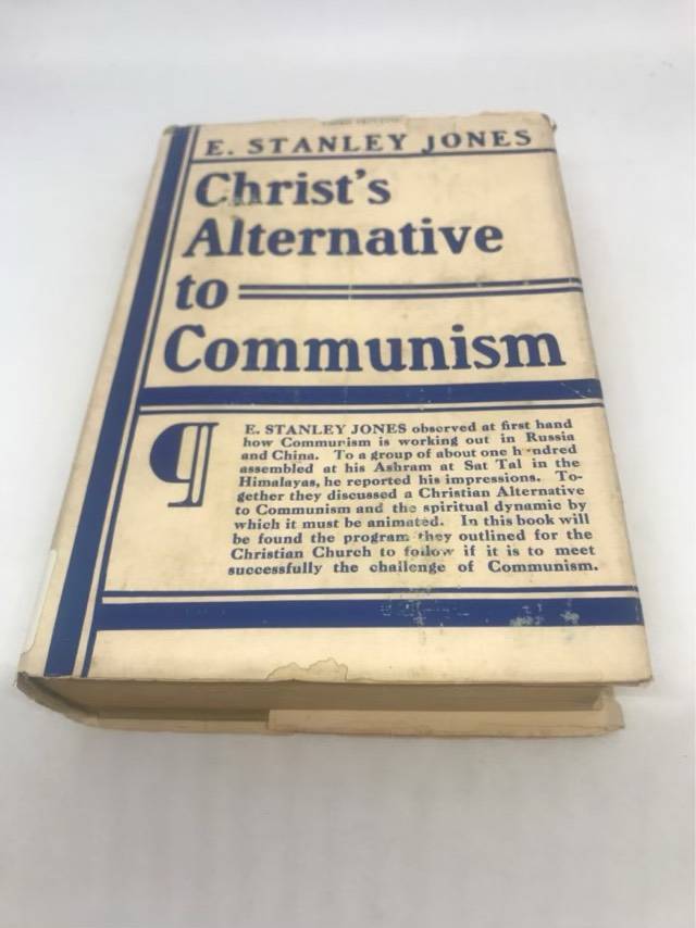 Christ's Alternative to Communism - E.Stanley Jones