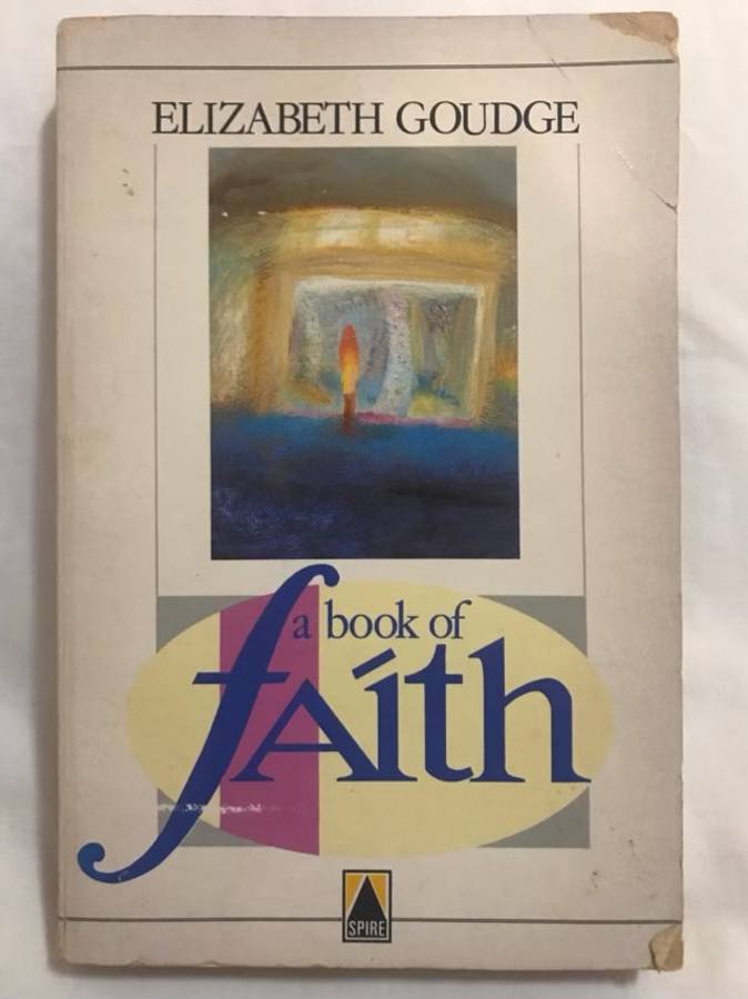 A Book of Faith - Elizabeth Goudge