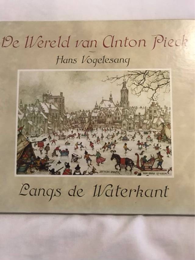 De Wereld van Anton Pieck, Langs de Waterkant - Hans Vogelesang