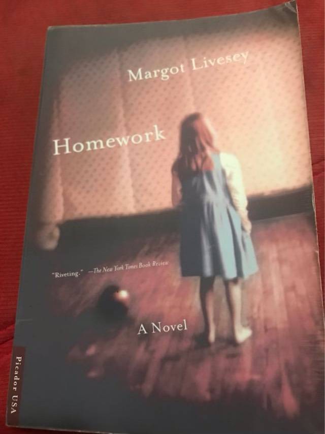 Homework, A Novel - Margot Livesey