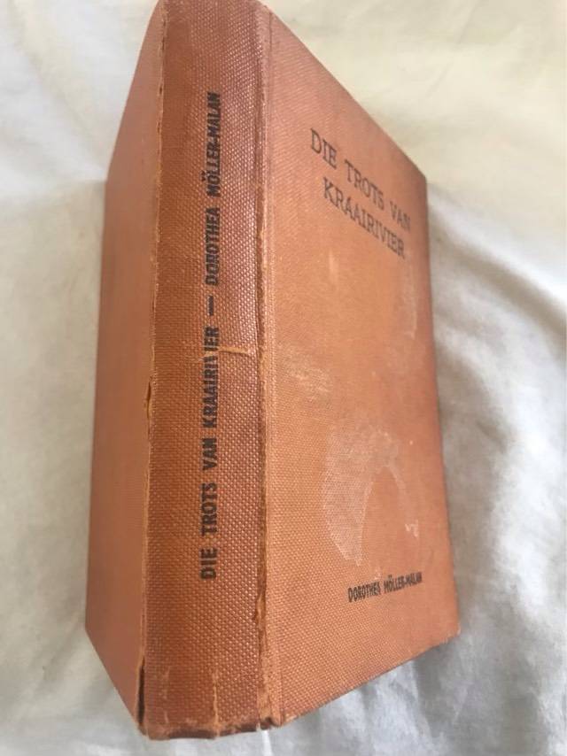 Die Trots van Kraairivier - Dorothea Moller-Malan