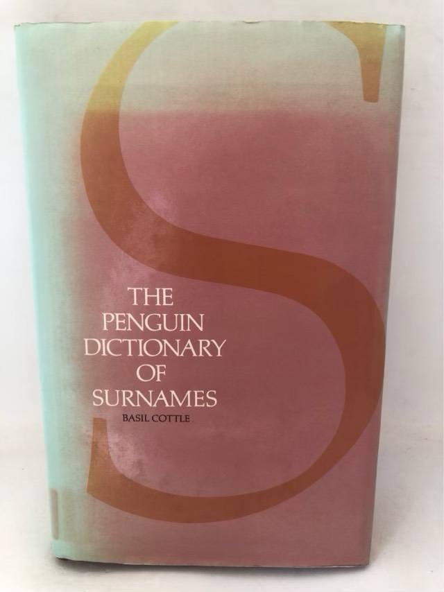 The Penguin Dictionary of Surnames - Basil Cottle