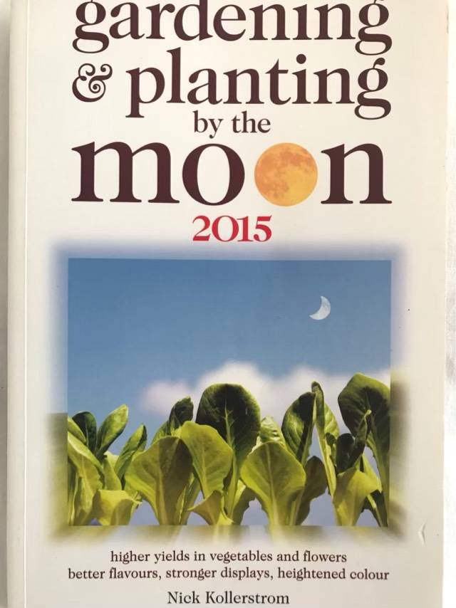 Gardening and Planting by the Moon 2015 - Nick Kollerstrom