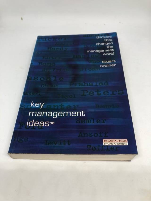 Key Management Ideas, Thinkers that Changed the Management World - Stuart Crainer