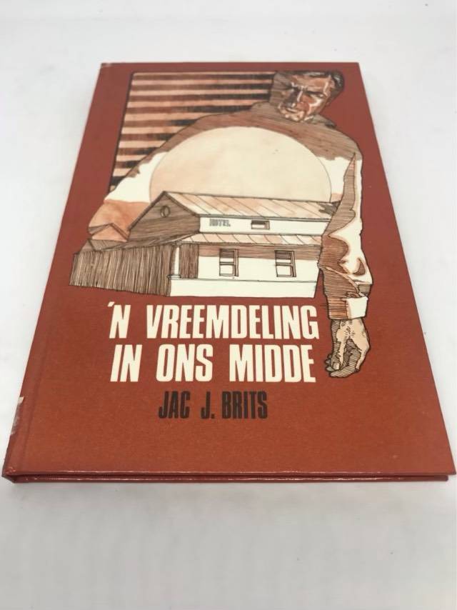 n Vreemdeling in ons Midde - Jac J.Brits