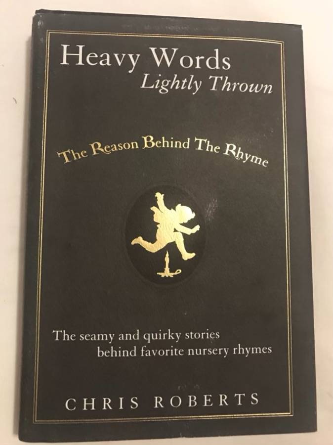 Heavy Words Lightly Thrown - Chris Roberts