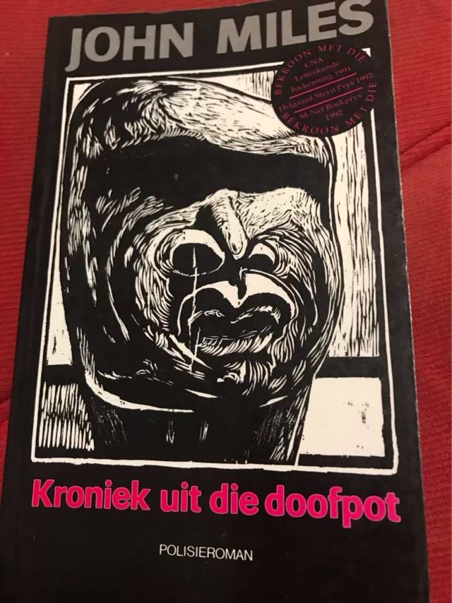 Kroniek uit die doofpot, polisieroman - John Miles