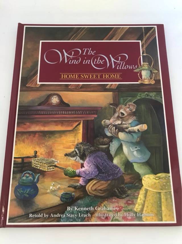 The Wind in the Willows, Home Sweet Home, The River Bank - Kenneth Grahame