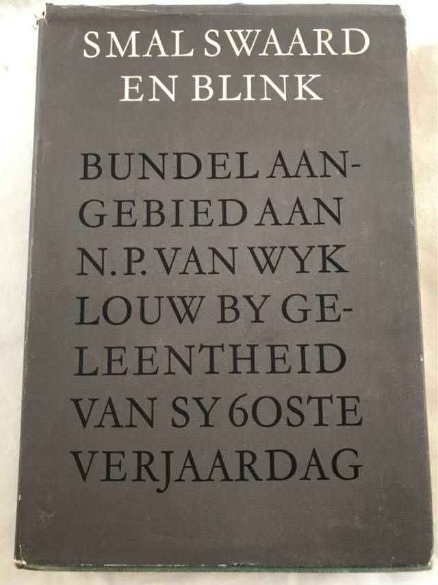 Smal Swaard en Blink - N.P.Van Wyk Louw