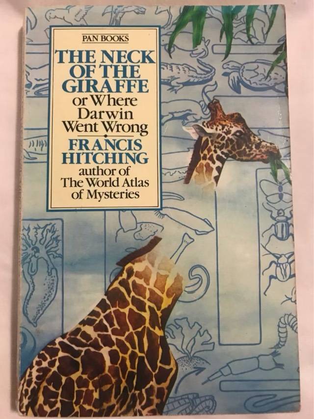 The Neck of the Giraffe - Francis Hitching