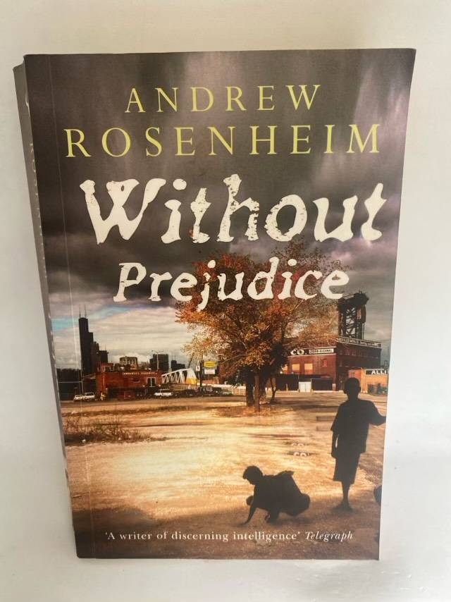 Without Prejudice - Andrew Rosenheim