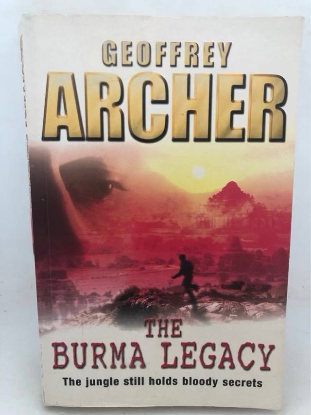 The Burma Legacy - Geoffrey Archer