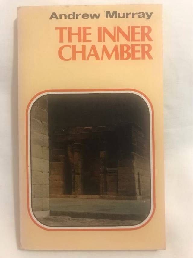 The Inner Chamber - Andrew Murray
