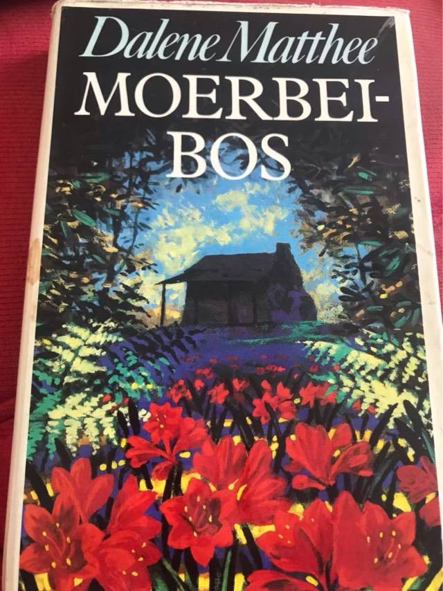 Moerbeibos - Dalene Matthee