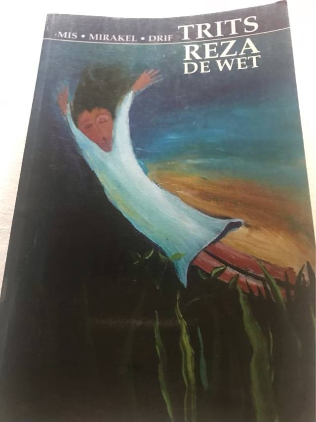 Trits, mis, mirakel, drif - Reza De Wet