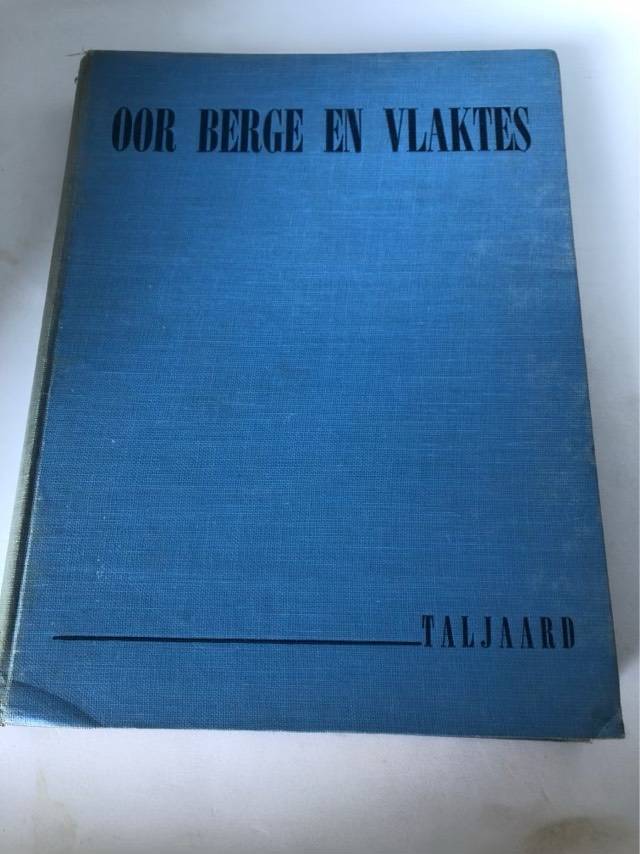 Oor Berge en Vlaktes - M.S.Taljaard