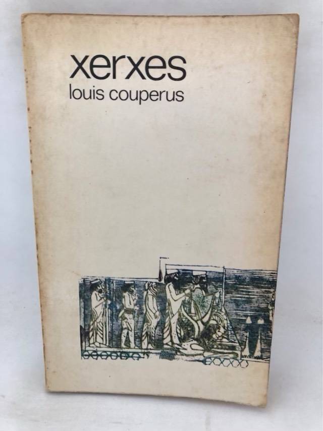 Xerxes - Louis Couperus