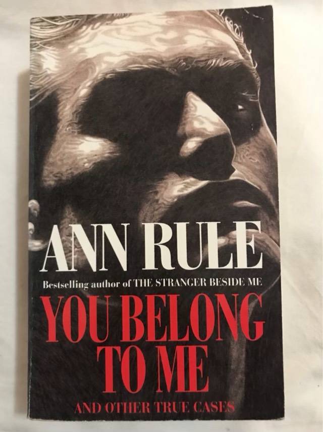You Belong to Me - Ann Rule
