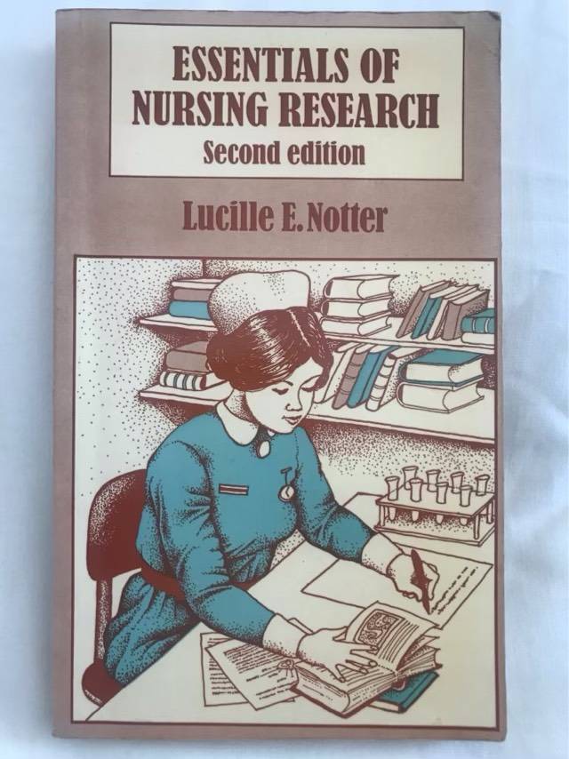 Essentials of Nursing Research - Lucille E.Notter