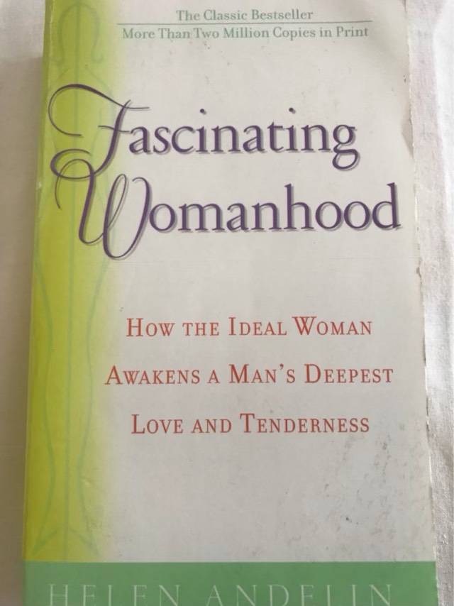 Fascinating Womanhood - Helen B. Andelin