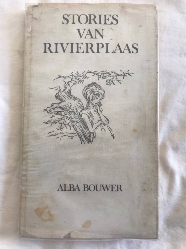 Stories van Rivierplaas - Alba Bouwer