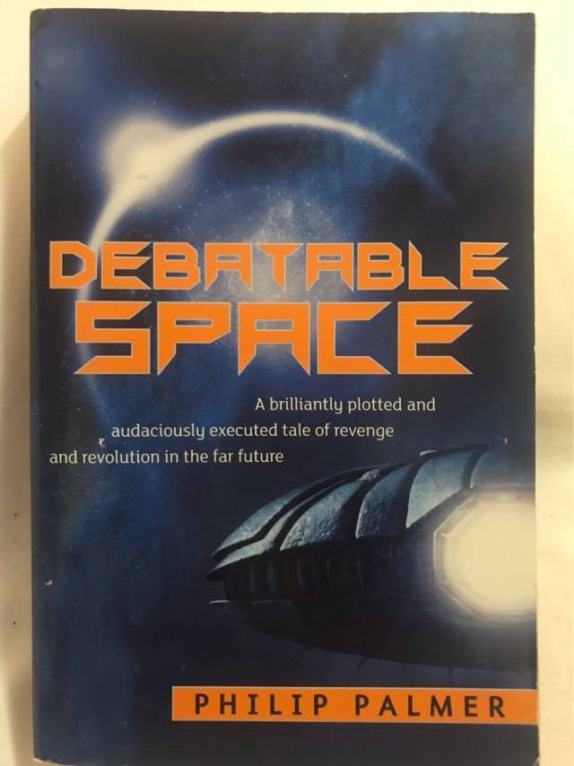 Debatable Space - Philip Palmer