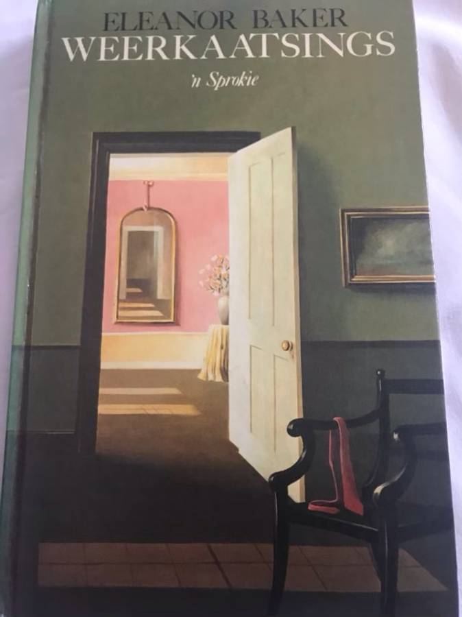 Weerkaatsings, 'n sprokie - Eleanor Baker