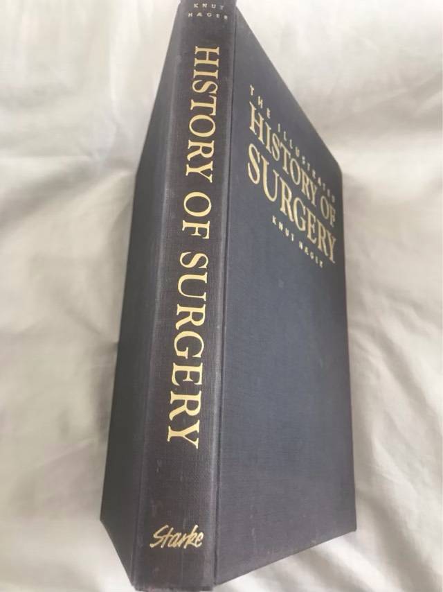 The Illustrated History of Surgery - Knut Hager