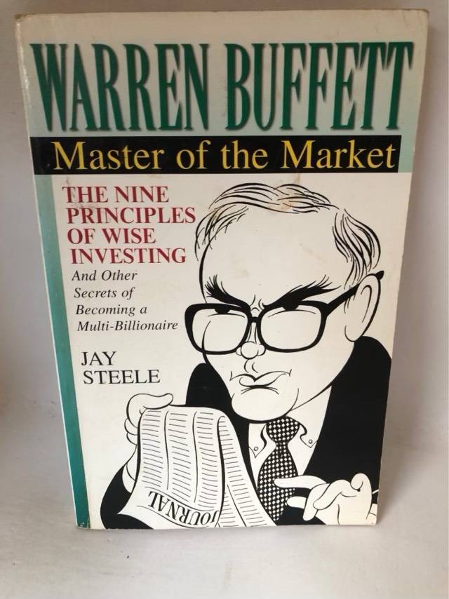 Warren Buffett:, Master of the Market - Jay Steele