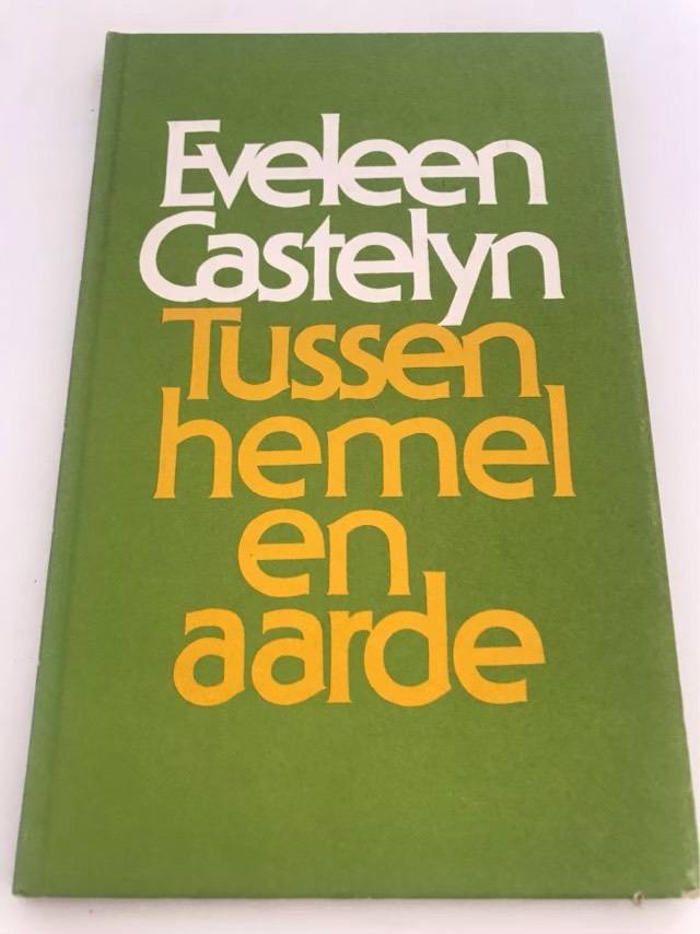 Tussen Hemel en Aarde *Signed* - Eveleen Castelyn