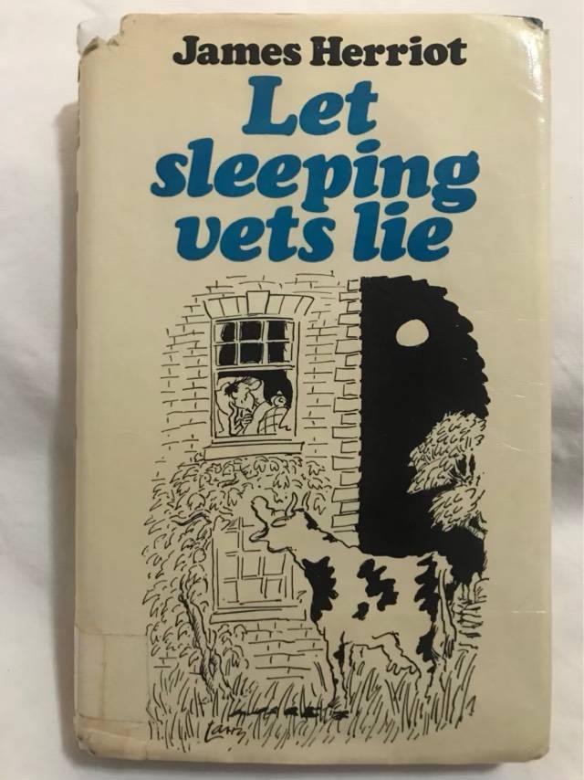Let Sleeping Vets Lie - James Herriot