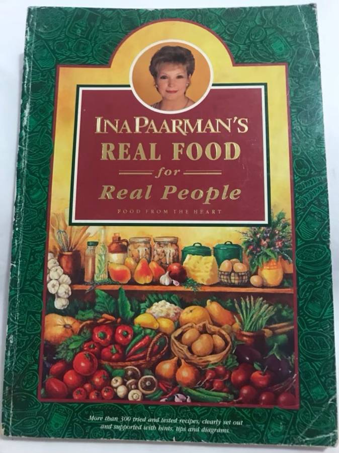 Real Food for Real People - Ina Paarman