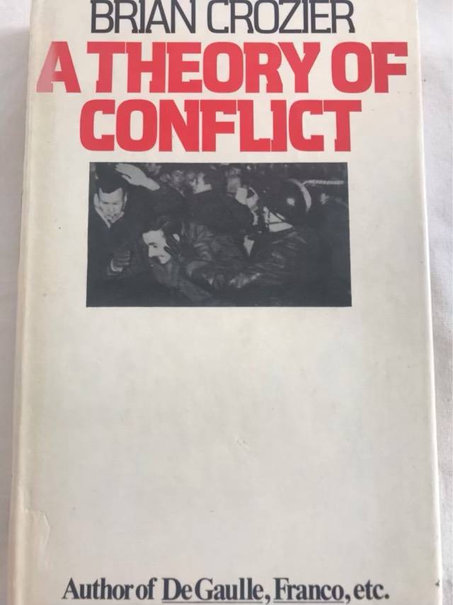 A Theory of Conflict - Brian Crozier