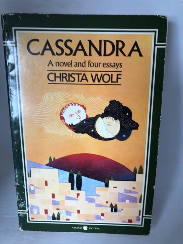Cassandra - Christa Wolf
