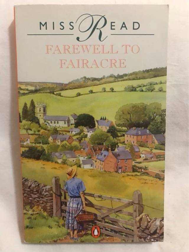 Farewell to Fairacre - Miss Read