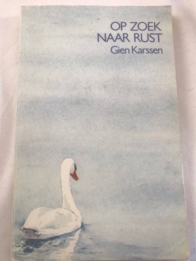 Op Zoek Naar Rust - Gien Karssen
