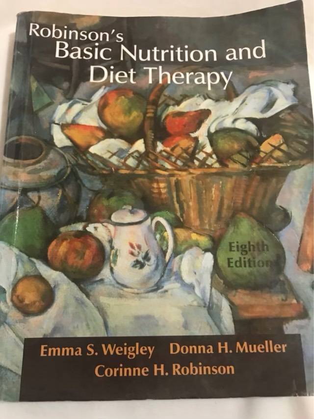 Robinson's Basic Nutrition and Diet Therapy - Emma Seifrit Weigley,Corinne Hogden Robinson,Donna H.