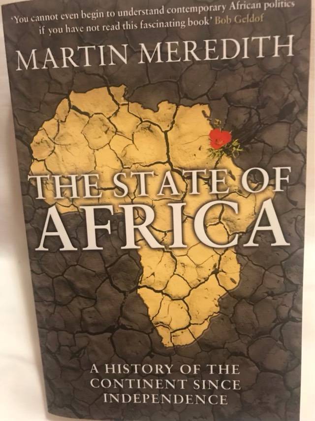 The state of Africa : a history of the continent since independence - Martin Meredith