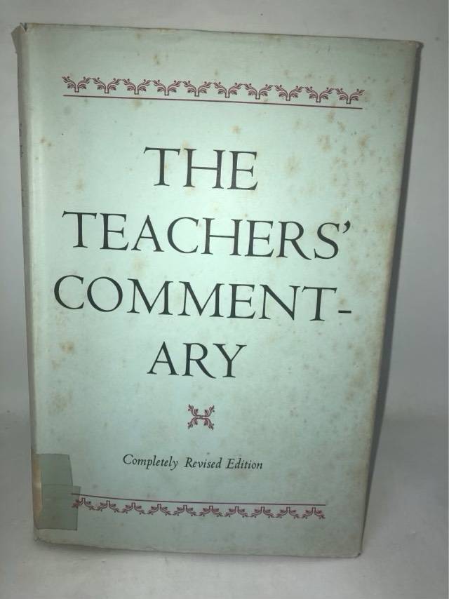 The Teachers' Commentary - G.Hebron Davies and A.Richardson Ed.