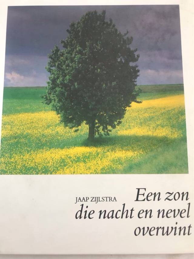Een Zon die Nacht en Nevel Overwint - Jaap Zijlstra